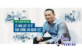 Bác sĩ Nguyễn Đức Minh - Tổng Giám đốc NUTRICARE: 25 năm suy tư về "Dinh dưỡng cho người Việt"